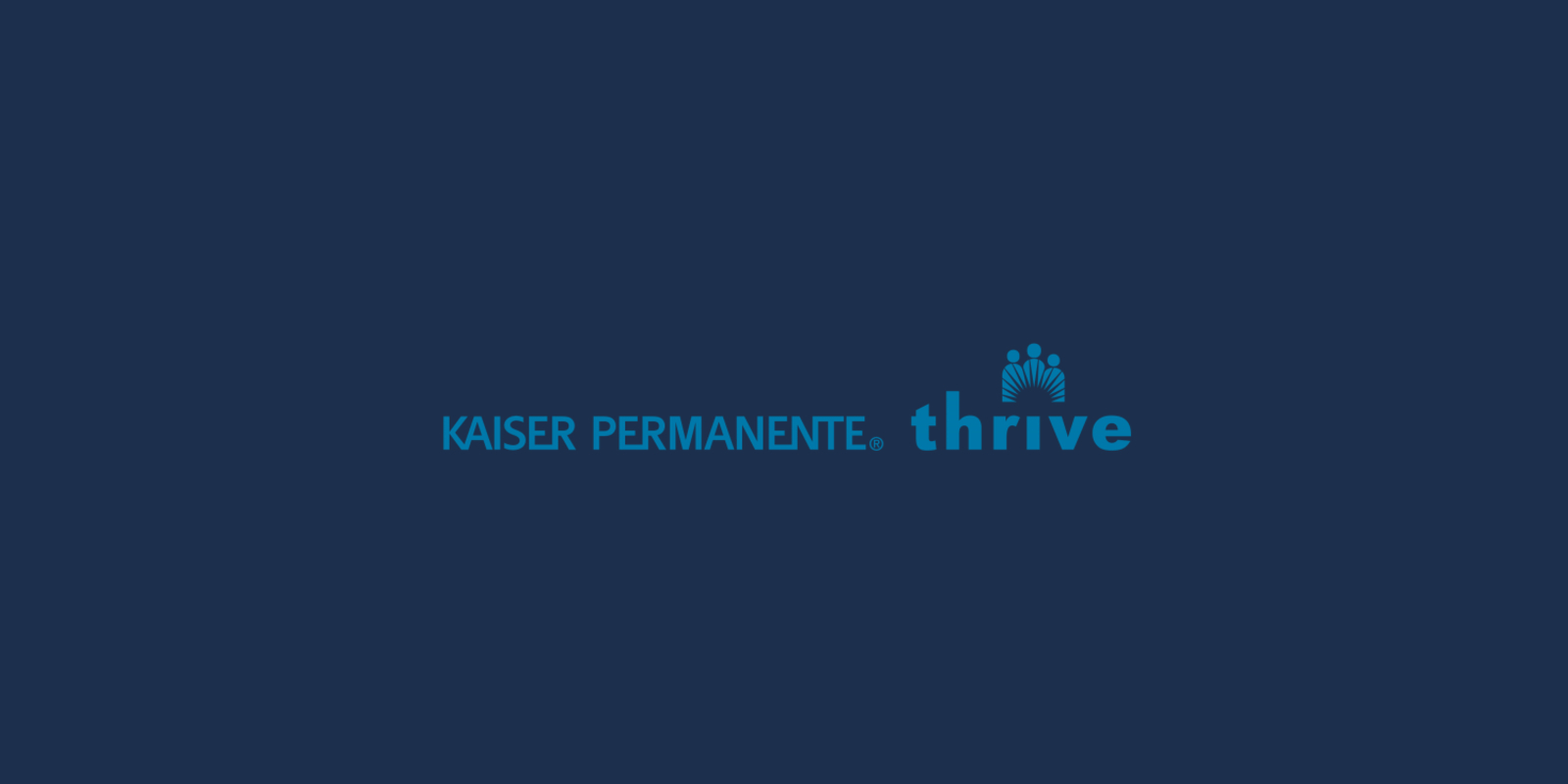 Thrive or Revive? The Kaiser Permanente 'Thrive' Marketing Programs